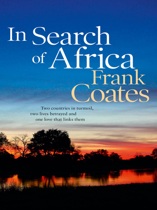 Title details for In Search of Africa by Frank Coates - Available